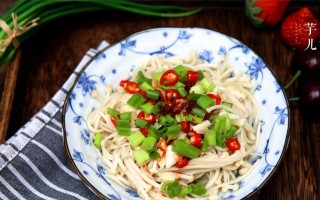 爽口金针菇美食大全（做法详解，营养丰富，让你爱上吃菇）